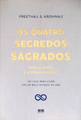 Os quatro segredos sagrados para o amor e a prosperidade