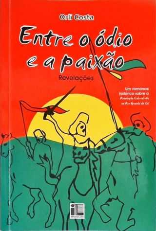 Entre o Ódio e a Paixão
