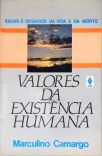 Valores Da Existência Humana