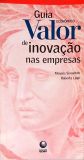 Guia Valor Econômico De Inovação Nas Empresas