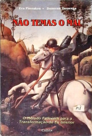 Não Temas O Mal