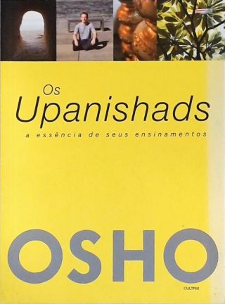 Os Upanishads: A Essência De Seus Ensinamentos