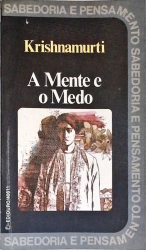 A Mente e o Medo