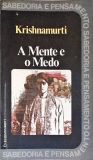A Mente e o Medo