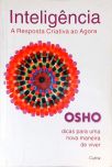Inteligência - A Resposta Criativa Ao Agora