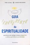 O Guia Irreverente da Espiritualidade