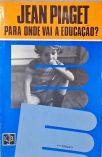 Para Onde Vai A Educação?