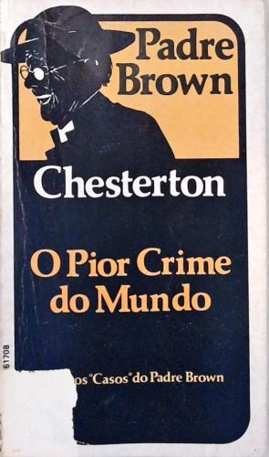O pior crime do mundo