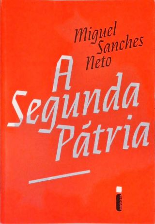 A Segunda Pátria