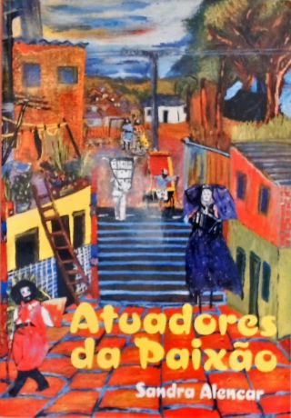 Atuadores da Paixão
