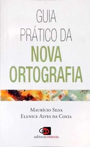 Guia Prático Da Nova Ortografia