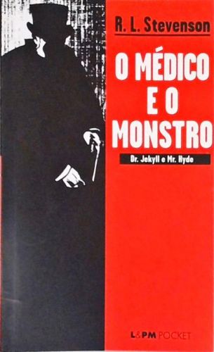 O Médico E O Monstro