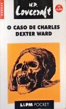 O Caso De Charles Dexter Ward