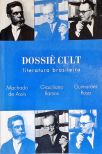 Dossiê Cult: Literatura Brasileira