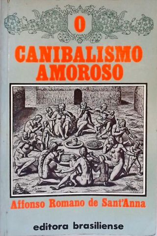 O Canibalismo Amoroso