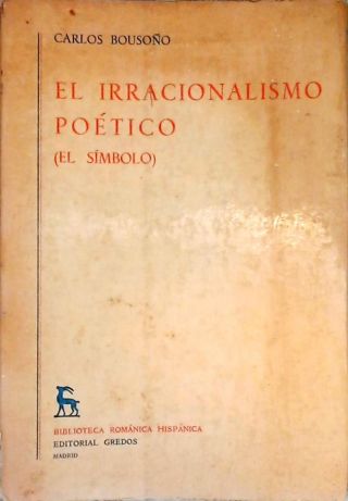 El Irracionalismo Poético (El Símbolo)