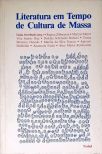Literatura em Tempo de Cultura de Massa