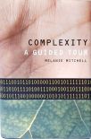 Complexity: A Guide Tour