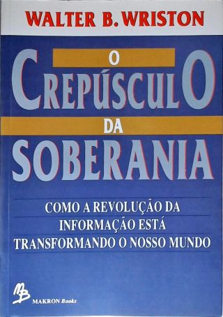 O Crepúsculo Da Soberania