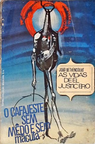 As Vidas De El Justicero