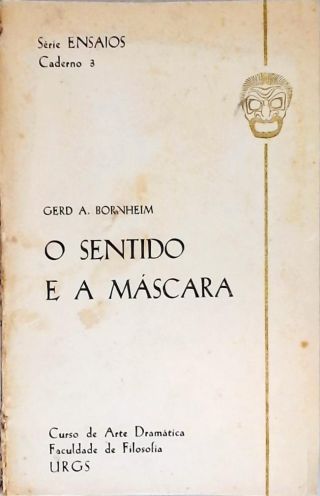 O Sentido E A Máscara
