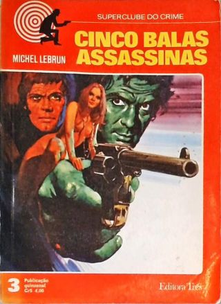 Cinco Balas Assassinas