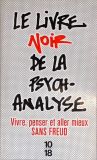 Le Livre Noir de la Psychanalyse