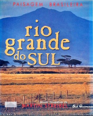 Paisagem Cultural Brasileira: Rio Grande do Sul