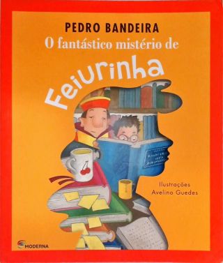 O Fantástico Mistério De Feiurinha