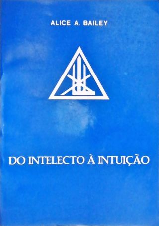 Do Intelecto À Intuição