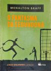 O Fantasma Da Segundona