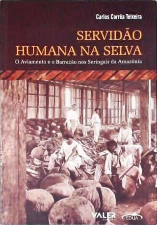 Servidão Humana na Selva
