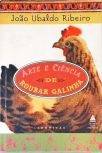 Arte E Ciência De Roubar Galinha