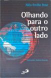 Olhando Para o Outro Lado