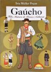Gaúcho: Feliz Mistura De Povos E Culturas