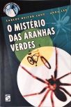 O Mistério Das Aranhas Verdes
