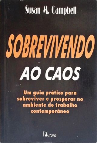 Sobrevivendo Ao Caos