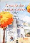 A Escola dos Nossos Sonhos