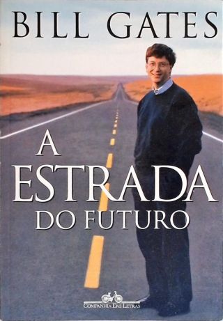 A Estrada Do Futuro