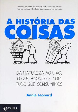 A História Das Coisas