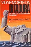 Vida E Morte Da Ditadura