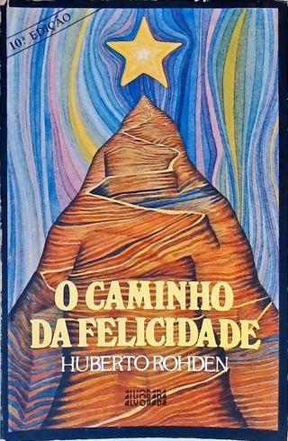 O Caminho da Felicidade