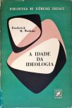 A Idade da Ideologia
