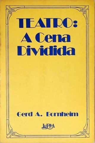 Teatro: A Cena Dividida