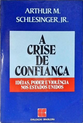 A Crise De Confiança