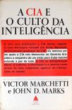 A Cia E O Culto Da Inteligência