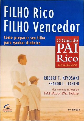 Filho Rico, Filho Vencedor