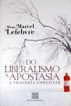 Do Liberalismo à Apostasia