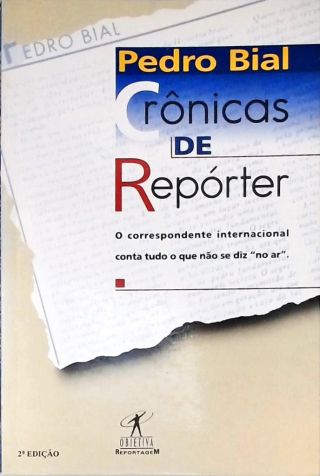 Crônicas De Repórter