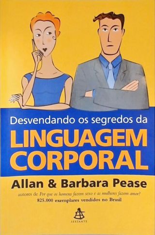 Desvendando Os Segredos Da Linguagem Corporal